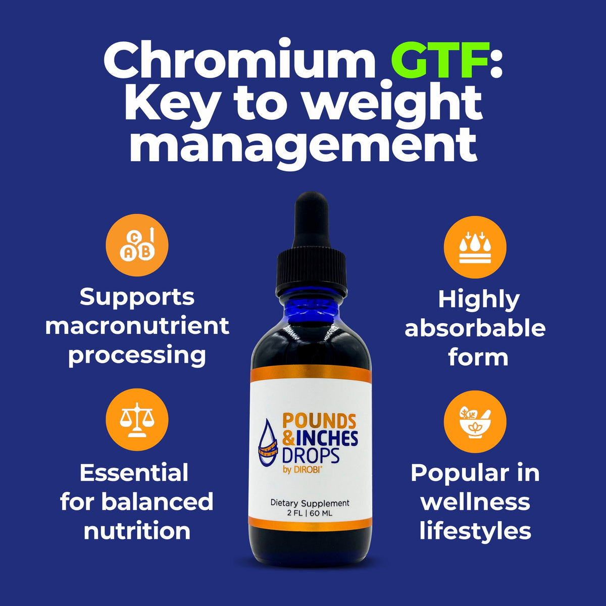 Chromium GTF: key to weight management. Supports macronutrient processing, highly absorbable form, essential for balanced nutrition, popular in wellness lifestyles. Pounds and Inches Drops bottle.