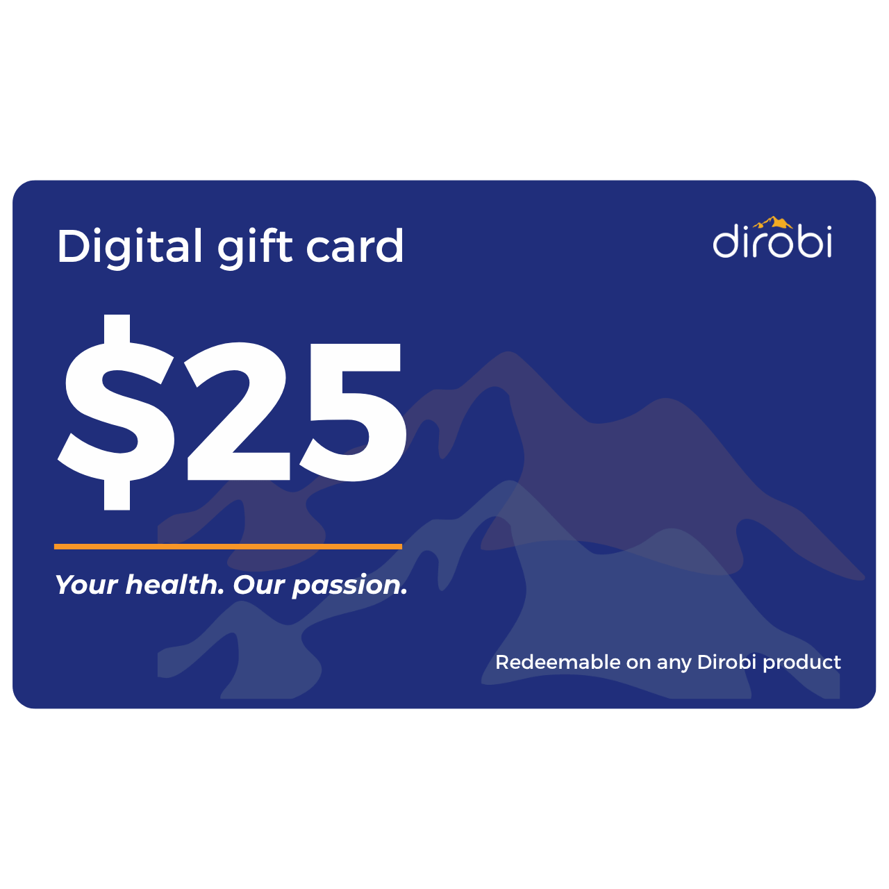 Dirobi Digital Gift Card - Never Expires