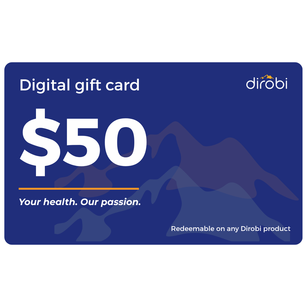 Dirobi Digital Gift Card - Never Expires